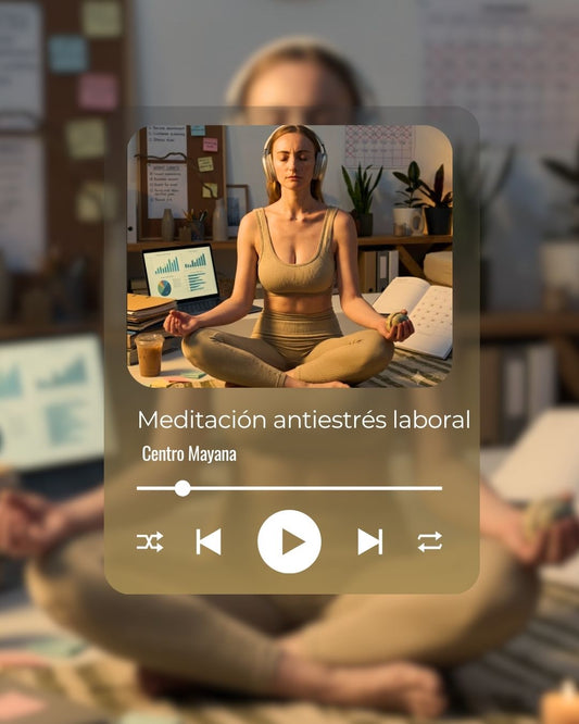 Meditación: Antiestrés laboral